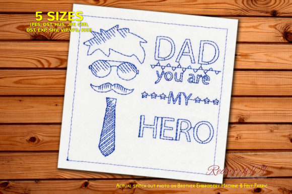 DAD You Are My Hero: A Heartfelt Embroidery Design